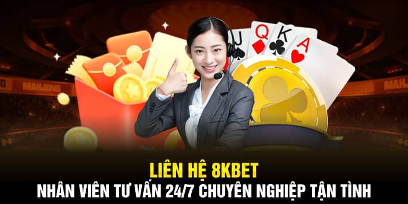 Những cách thức liên lạc với nhà cái 8kbet